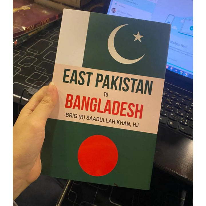 East Pakistan to Bangladesh

Author: Brig. (R.) Saadullah Khan EnglishBookHouse