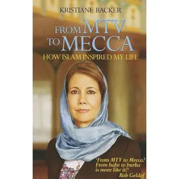 From MTV to Mecca: How Islam Inspired My Life English Book House