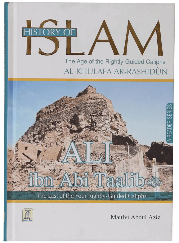 HISTORY OF ISLAM ALI IBN ABI TALIB R.A. English Book House