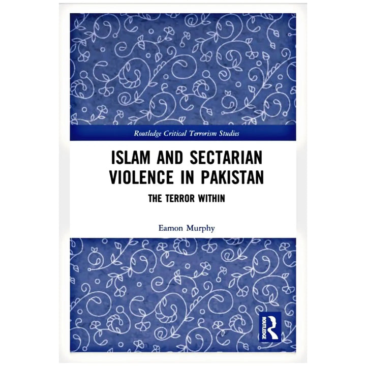 Islam And Sectarian Violence In Pakistan ( The Terror Within) EnglishBookHouse