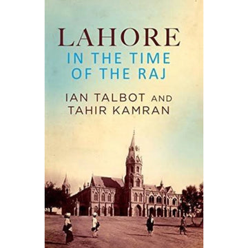 Lahore in the time of raj EnglishBookHouse