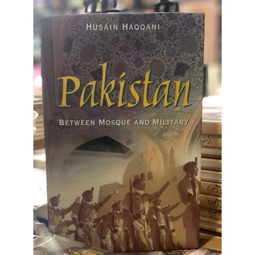 Pakistan: Between Mosque and Military EnglishBookHouse