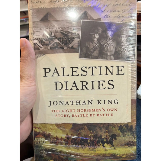 Palestine Diaries: the light horsemen’s own story, battle by battle

By Jonathan King EnglishBookHouse