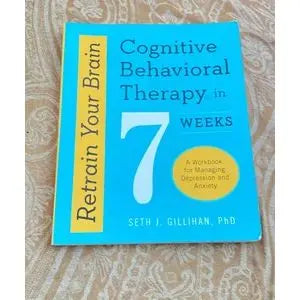 Retrain Your Brain: Cognitive Behavioral Therapy in 7 Weeks EnglishBookHouse