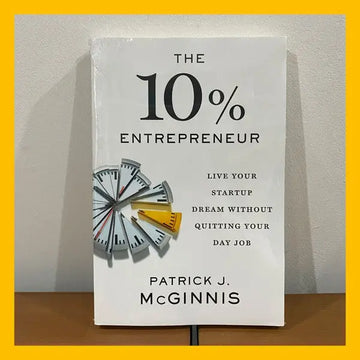 The 10% Entrepreneur: Live Your Startup Dream Without Quitting Your Day Job EnglishBookHouse