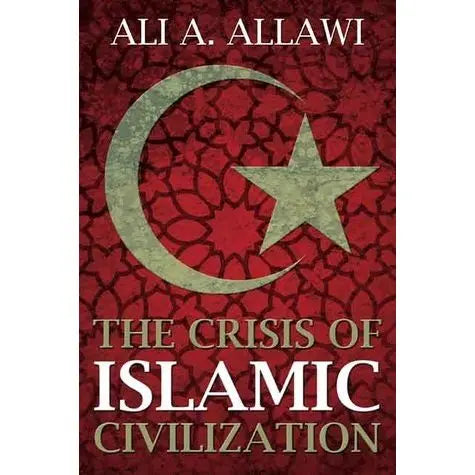 The Crisis of Islamic Civilization EnglishBookHouse