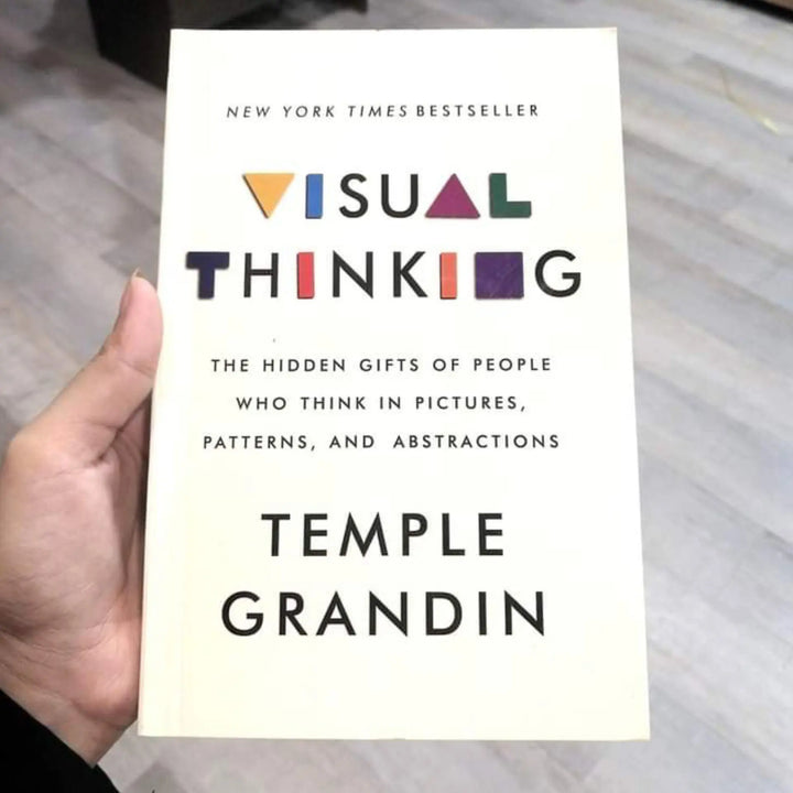 Visual Thinking: The Hidden Gifts of People Who Think in Pictures, Patterns, and Abstractions by Temple Grandin EnglishBookHouse