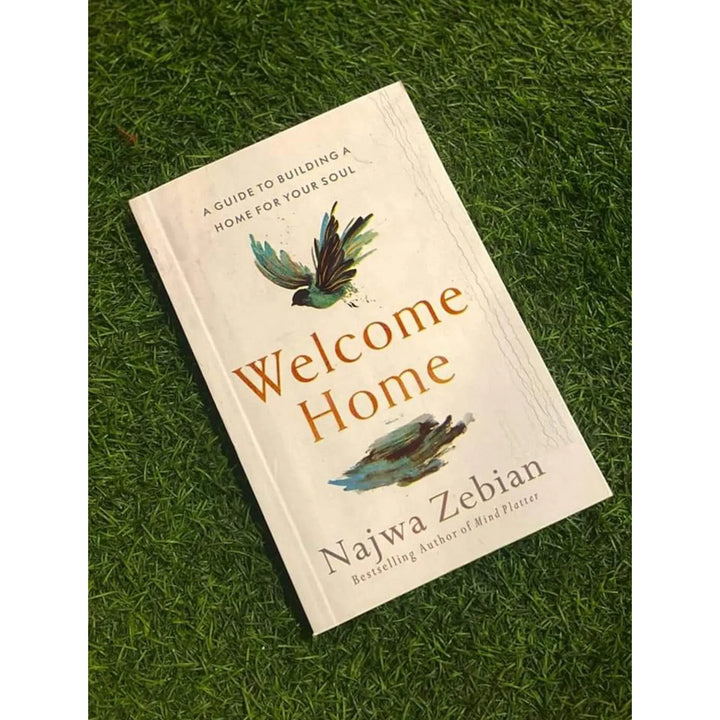 Welcome Home: (A Guide to Building a Home for Your Soul)
By Najwa Zebian EnglishBookHouse