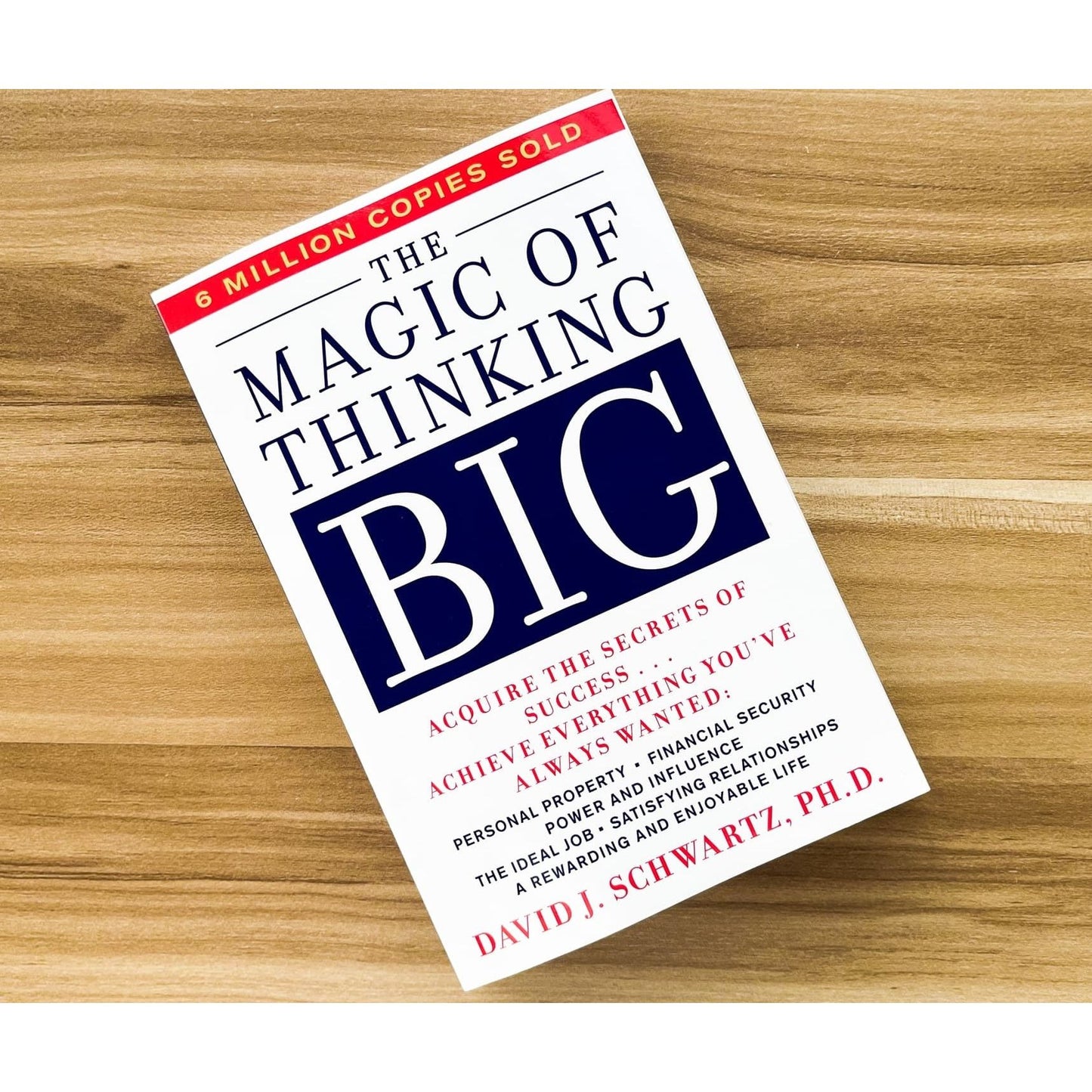 The Magic of Thinking Big